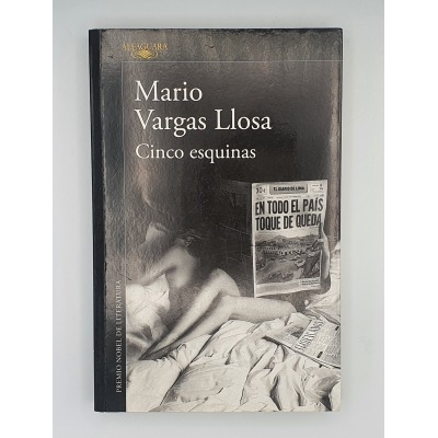 CINCO ESQUINAS. Mario Vargas Llosa