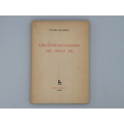 CIRCUNSTANCIALISMO DEL SIGLO XX. Vittore Boccheita