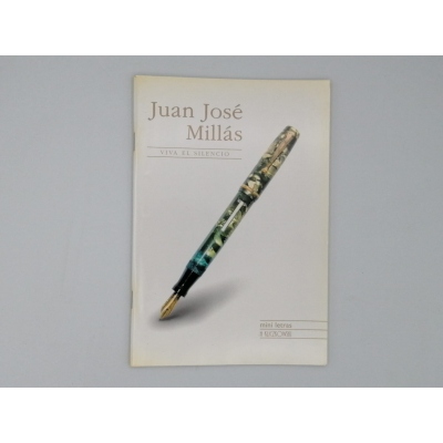 VIVA EL SILENCIO. Juan José Millás