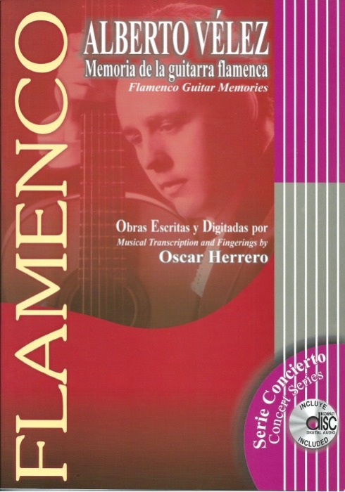 Alberto Velez Memoria De La Guitarra Flamenca A