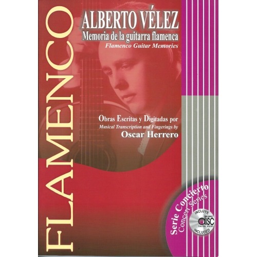 ALBERTO VELEZ, memoria de la guitarra flamenca