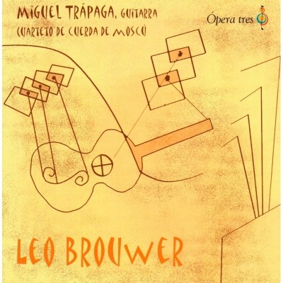 Leo Brouwer - Cuarteto De Cuerda De Moscu Y Guitarra