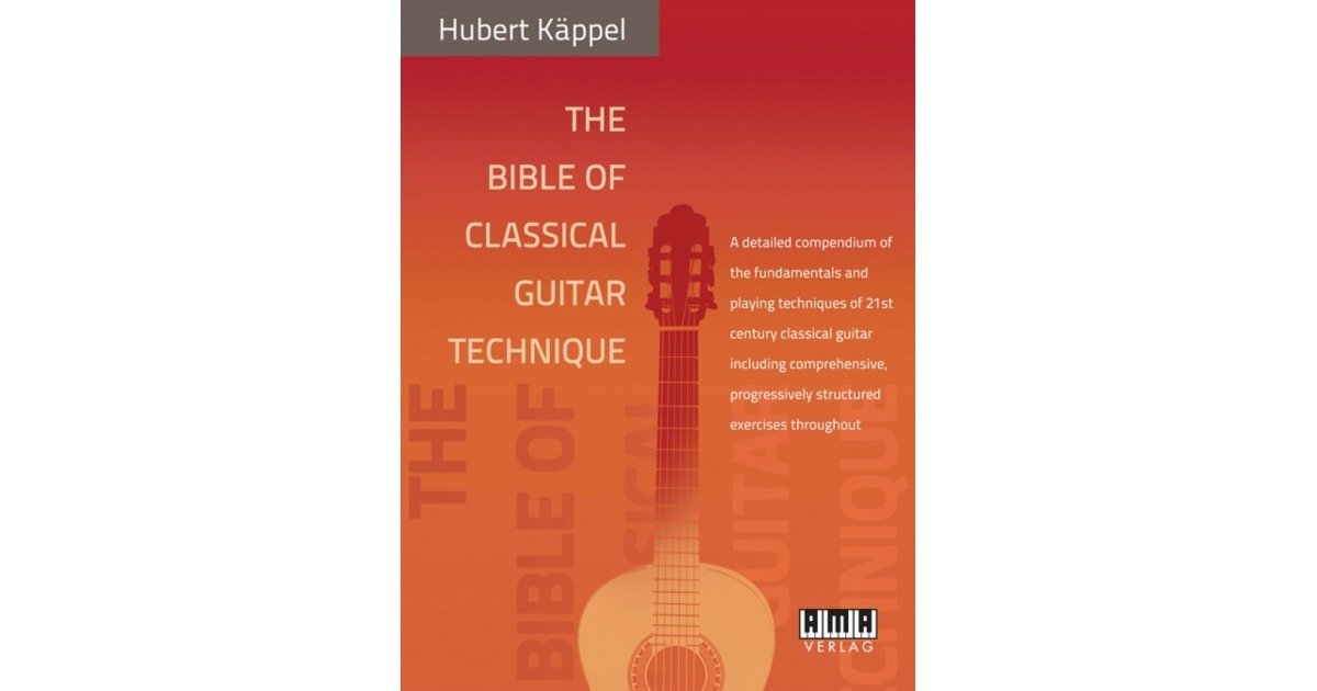 The Bible of Classical Guitar Technique