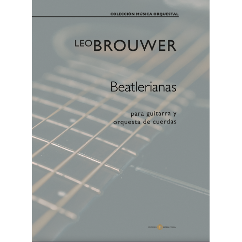 BEATLERIANAS for guitar and guitar orchestra