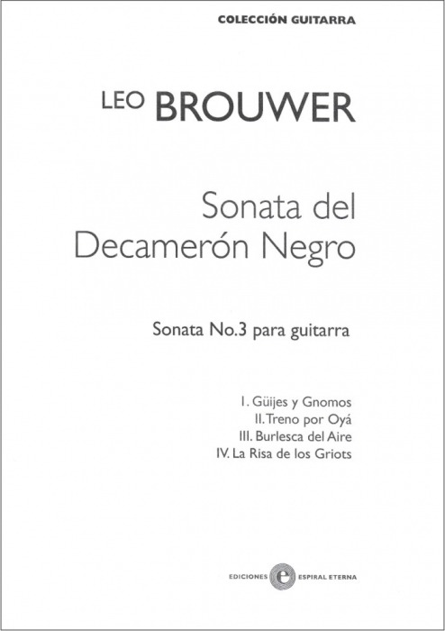 SONATA DEL DECAMERON NEGRO (Sonata Nº 3) Leo Brouwer